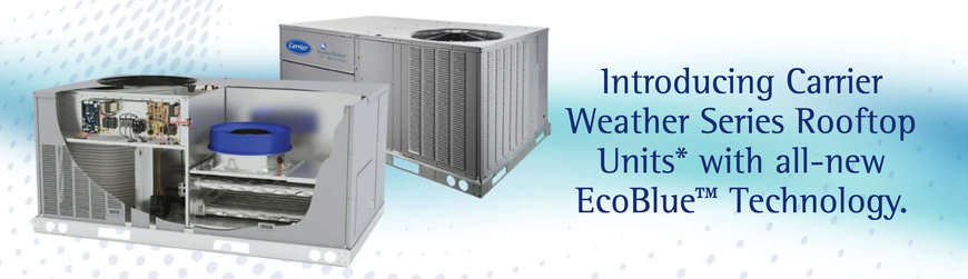 Carrier Introduces Innovative EcoBlue Technology to Weather Series Packaged Heat Pumps